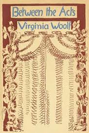 Tra un atto e l'altro romanzo Virginia Woolf