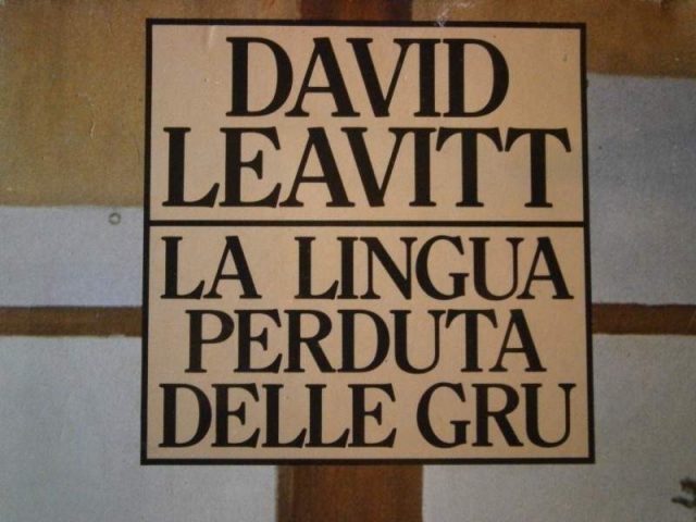 David Leavitt La Lingua Perduta Delle Gru