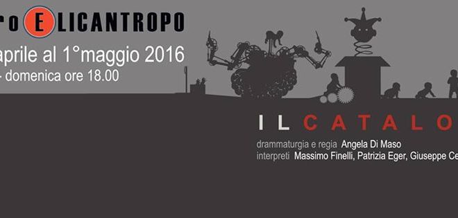 Il catalogo di Angela Di Maso al teatro Elicantropo