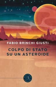 colpo di stato su un asteroide