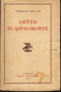 Prima edizione della raccolta Gente in Aspromonte di Corrado Alvaro